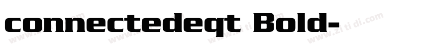 connectedeqt Bold字体转换